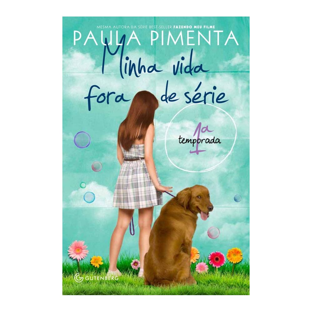 Livro: Minha Vida Fora de Série 1ª Temporada - Paula Pimenta