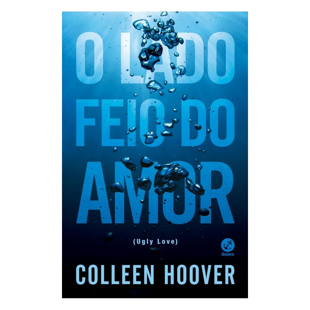 Livro: Lado Feio do Amor - Colleen Hoover