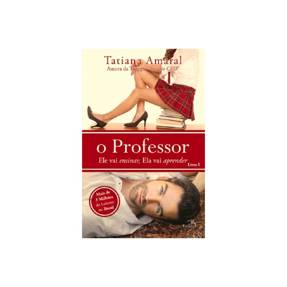 Livro: O Professor - Tatiana Amaral 