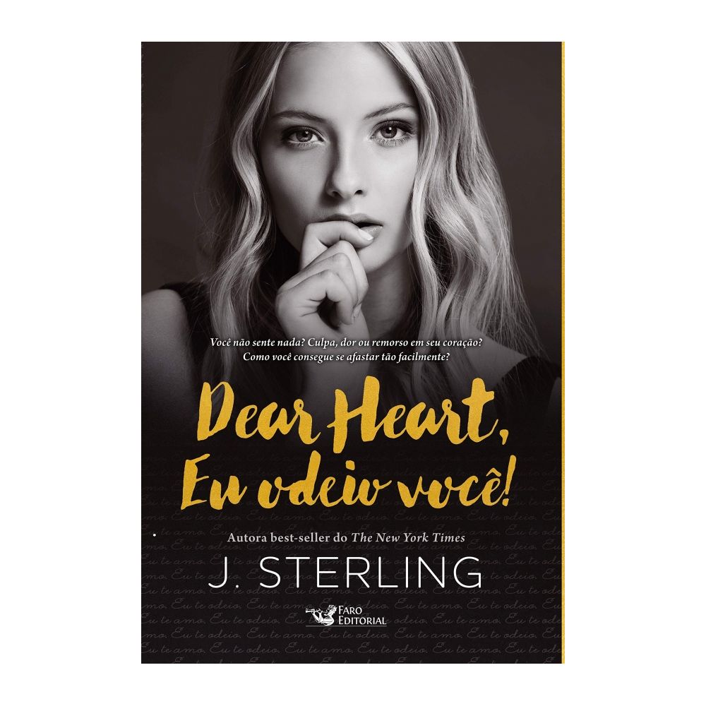 Livro: Dear Heart - Eu Odeio Você! - J. Sterling