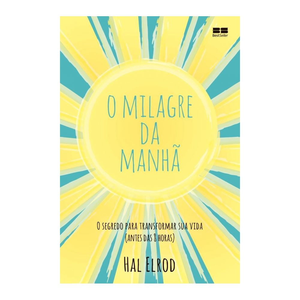 Livro: O Milagre Da Manhã - Hal Elrod