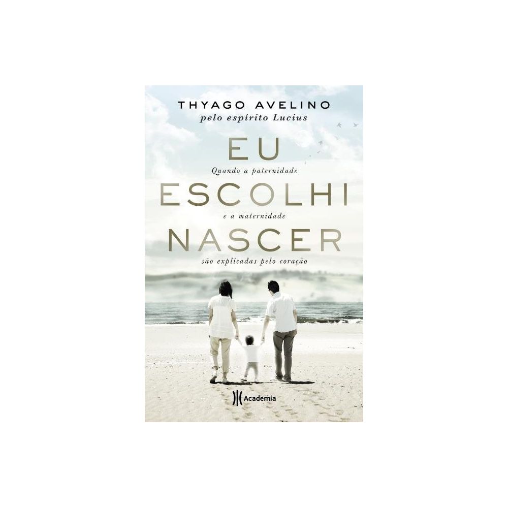 Livro - Eu Escolhi Nascer - Thyago Avelino
