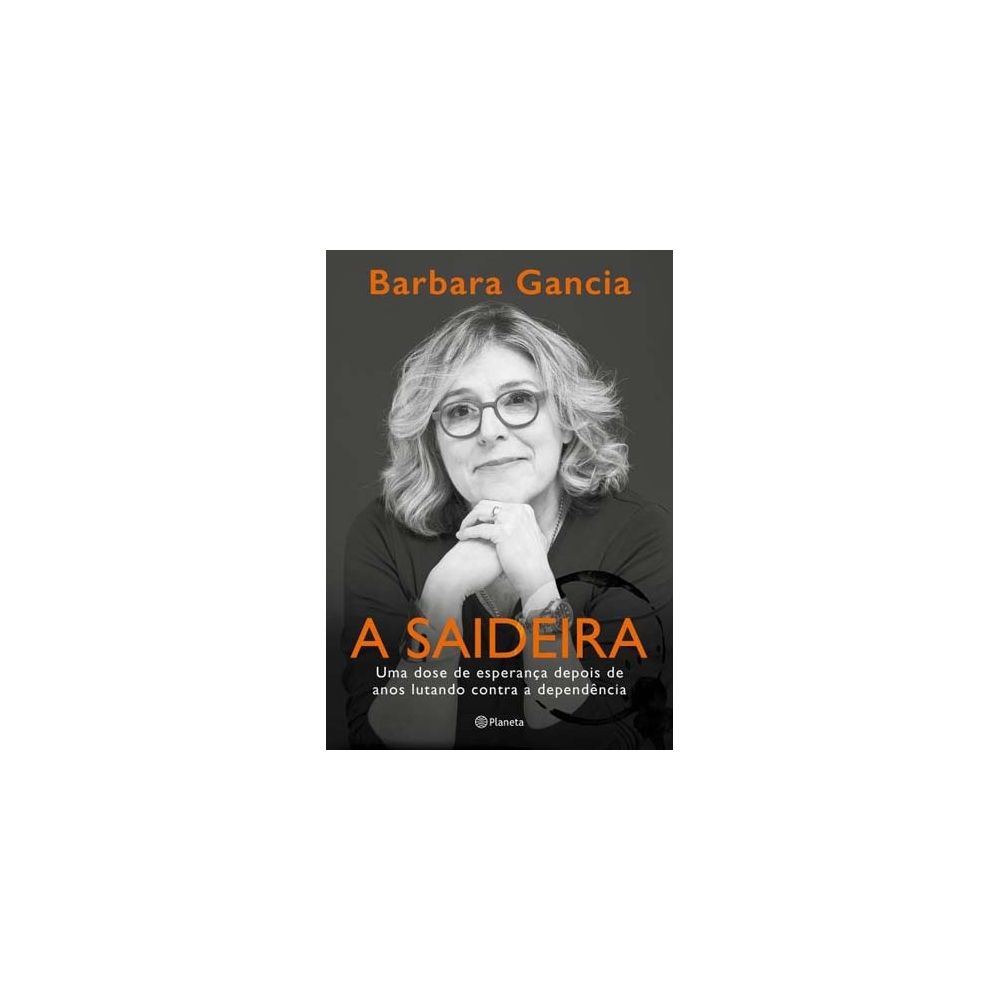 Livro - A Saideira - Barbara Gancia