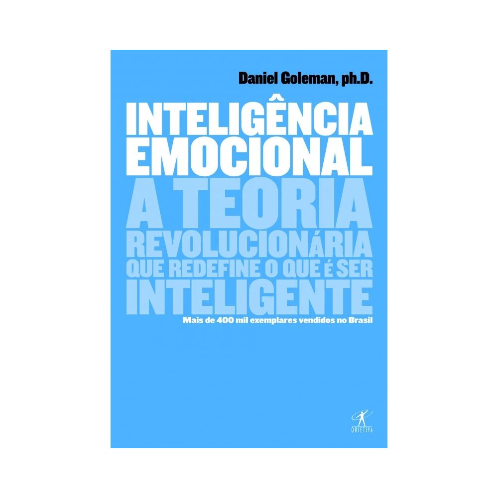Livro: Inteligência Emocional - Daniel Goleman