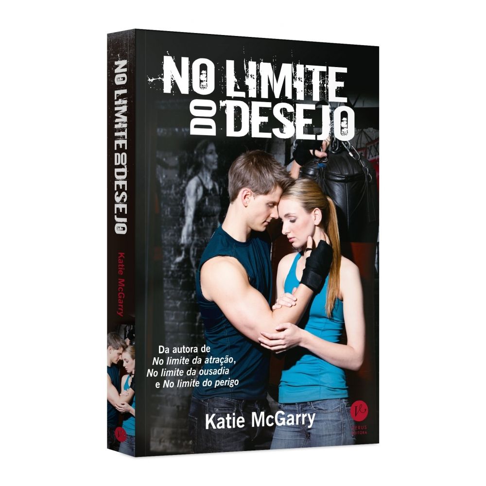Livro: No Limite do Desejo - Katie Mcgarry