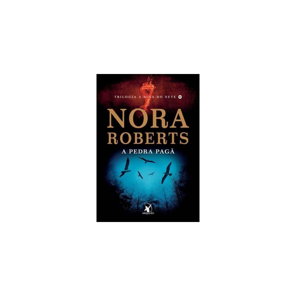 Livro - A Pedra Pagã Livro III - Nora Roberts