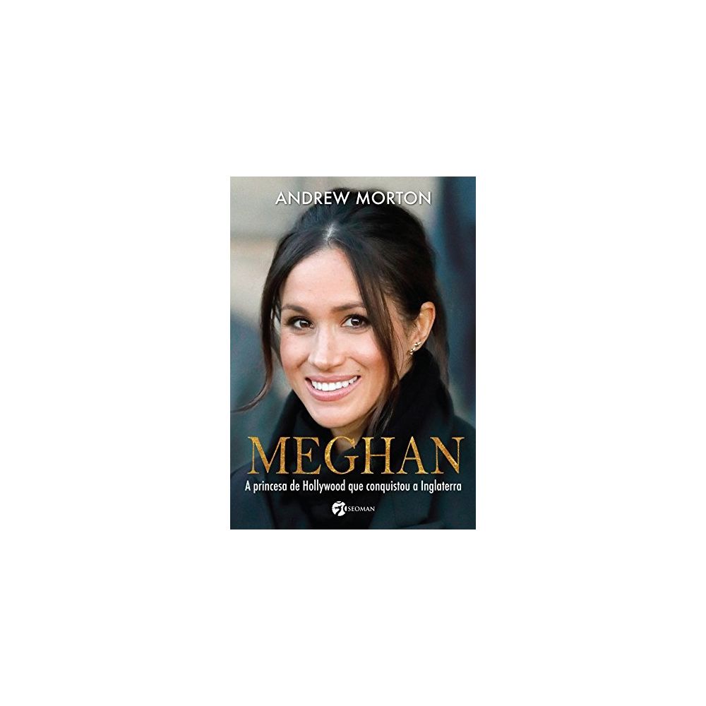 Livro: Meghan A Princesa de Hollywood - Andrew Morton