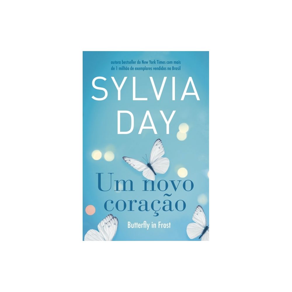 Livro: Um Novo Coração - Sylvia Day