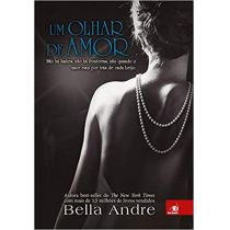 Livro - Um Olhar de Amor - Bella Andre 
