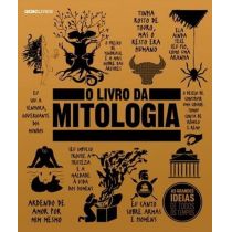 Livro - O Livro da Mitologia - Globo Livros