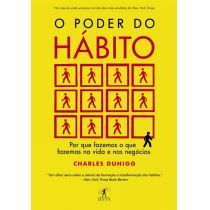 Livro: O Poder do Hábito - Charles Duhigg