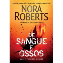 Livro: De Sangue e Ossos - Nora Roberts
