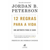 Livro: 12 Regras para a Vida - Jordan B Peters
