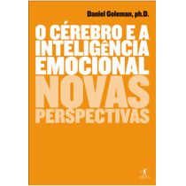 Livro: O Cérebro e A Inteligência Emocional - Daniel Goleman