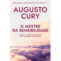 Livro: O Mestre da Sensibilidade Livro 2 - Augusto Cury