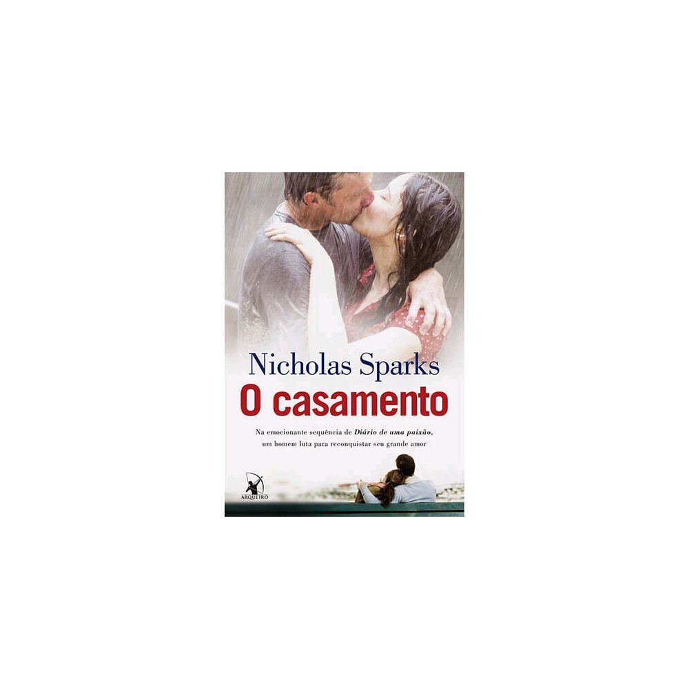 O Casamento - Nicholas Sparks