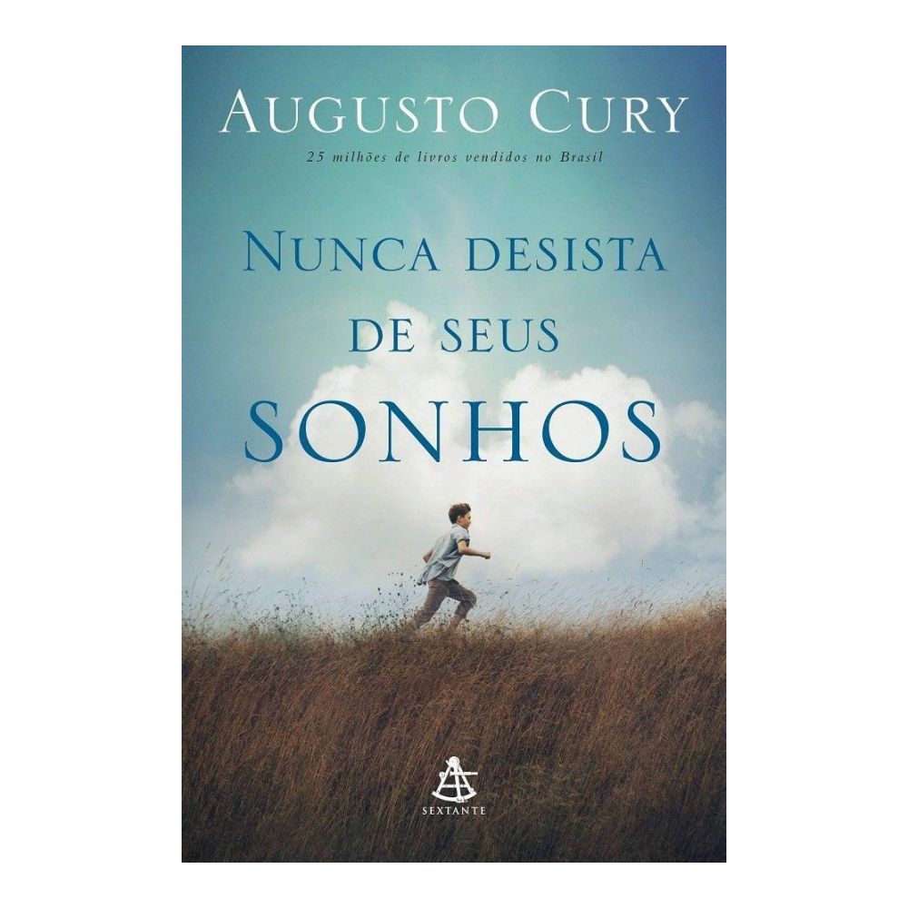 Livro: Nunca Desista de Seus Sonhos - Augusto Cury