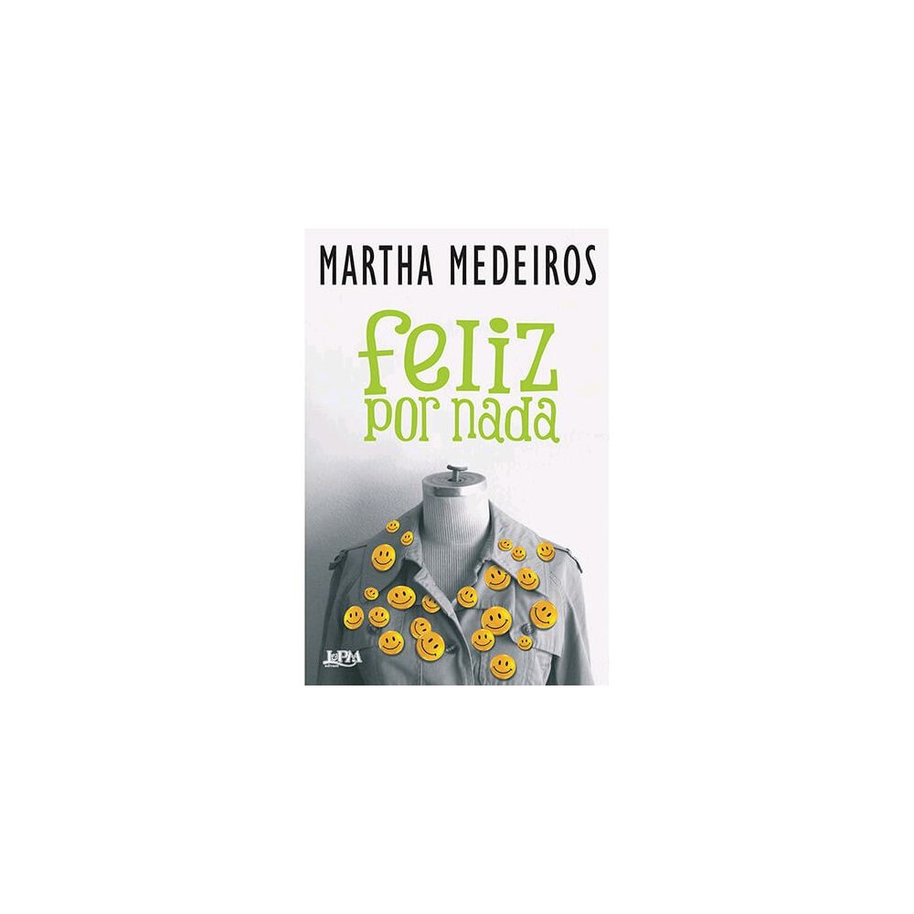 Livro - Feliz por Nada - Martha Medeiros