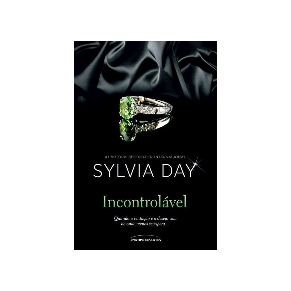 Livro - Incontrolável - Sylvia Day