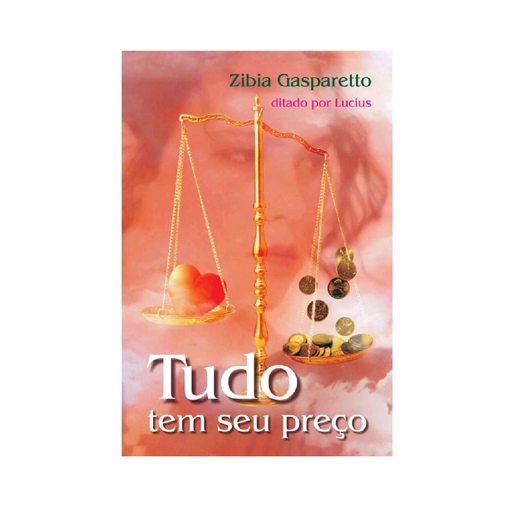 Livro - Tudo Tem Seu Preço - Zibia Gasparetto