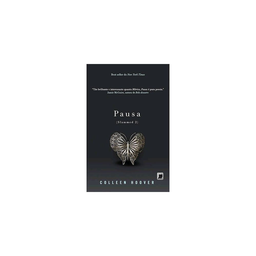 Livro - Pausa (Slammed 2) - Jamie McGuire