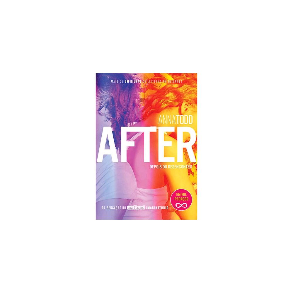 Livro - After: Depois do Desencontro - Anna Todd