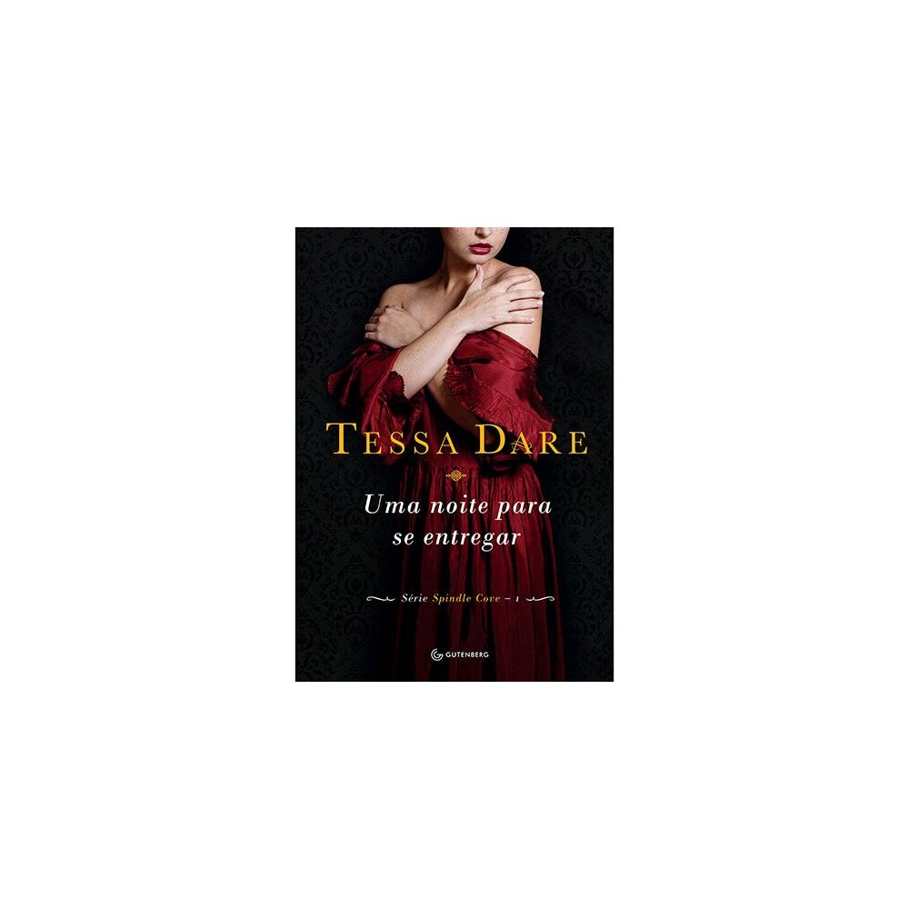 Livro - Uma Noite para se Entregar - Tessa Dare