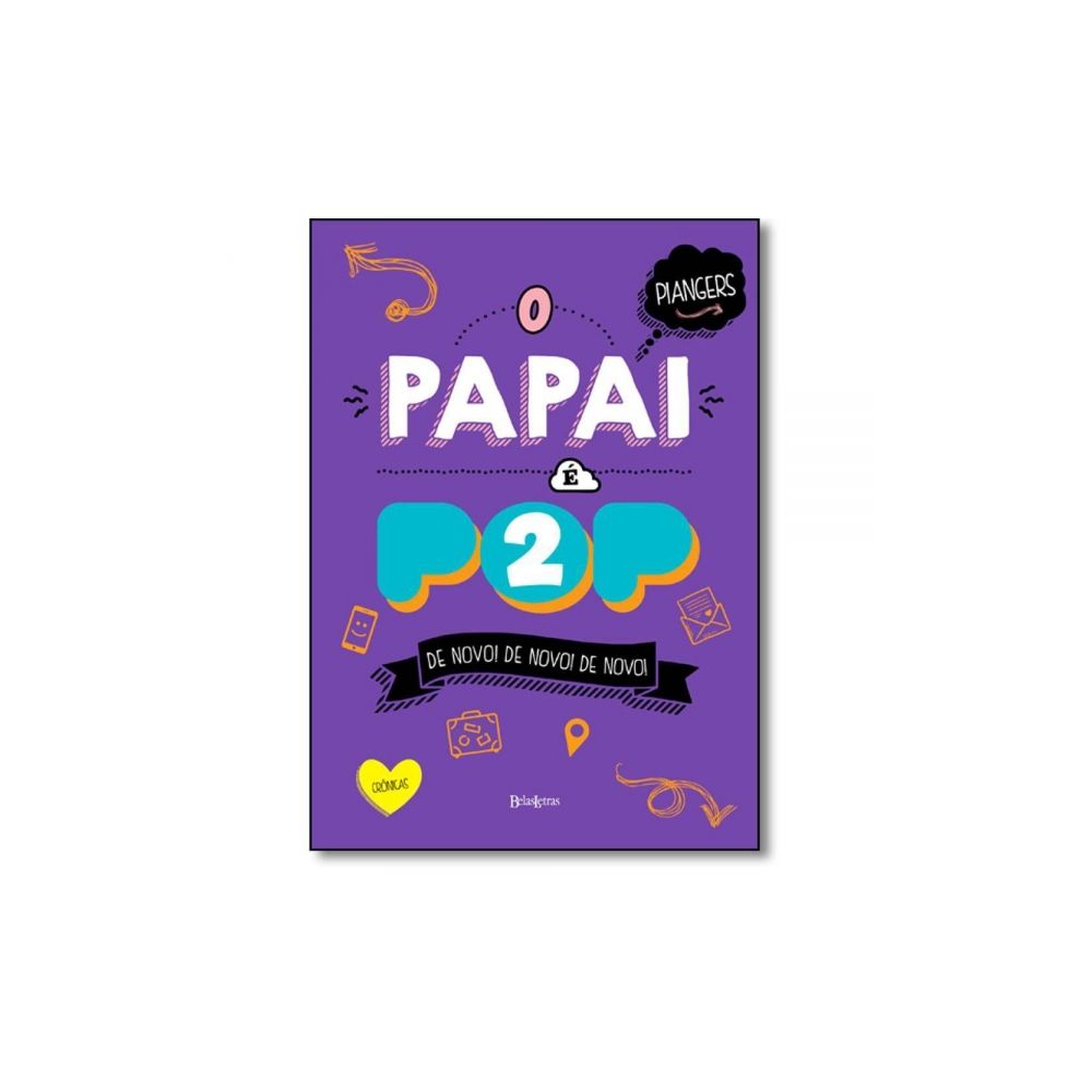 Livro: O Papai é Pop Volume 2 - Marcos Piangers