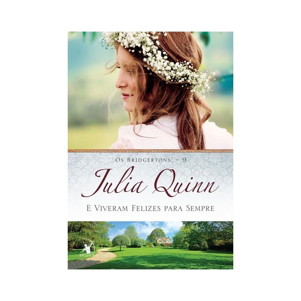 Livro: E Viveram Felizes Para Sempre - Julia Quinn