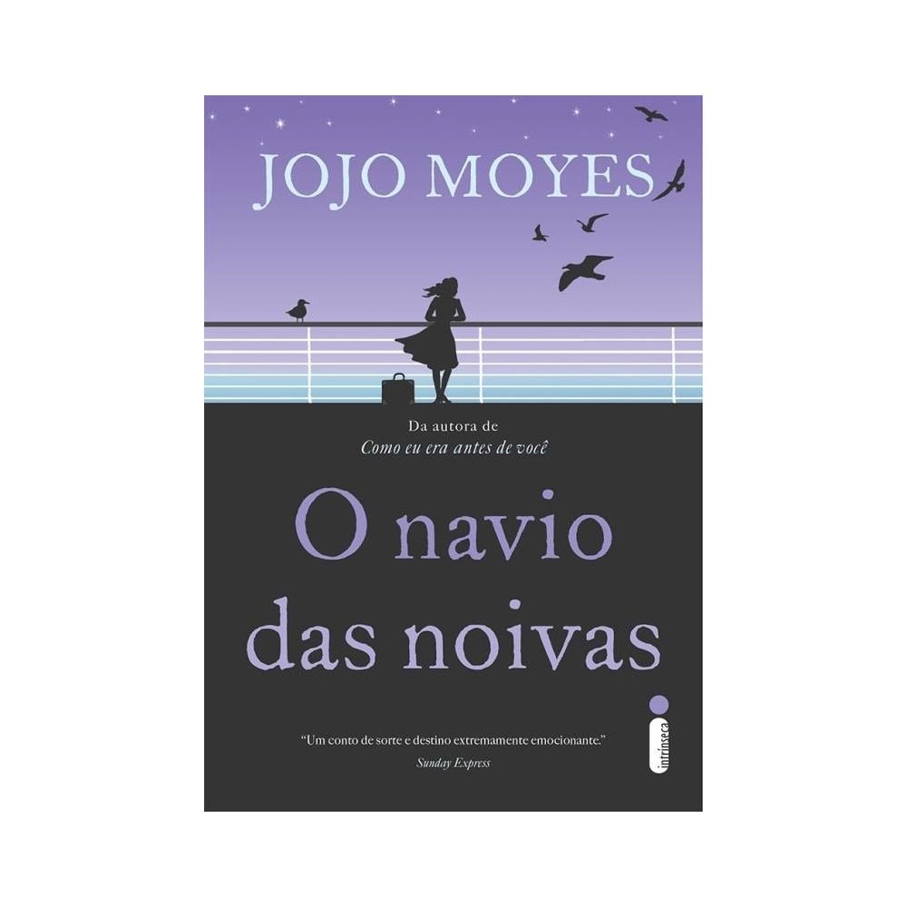 Livro: O Navio das Noivas - Jojo Moyes