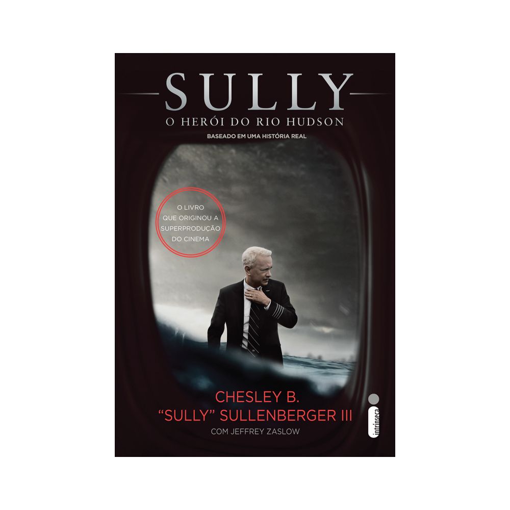 Livro - Sully - o Herói do Rio Hudson - Chesley B. Sullenberger Iii