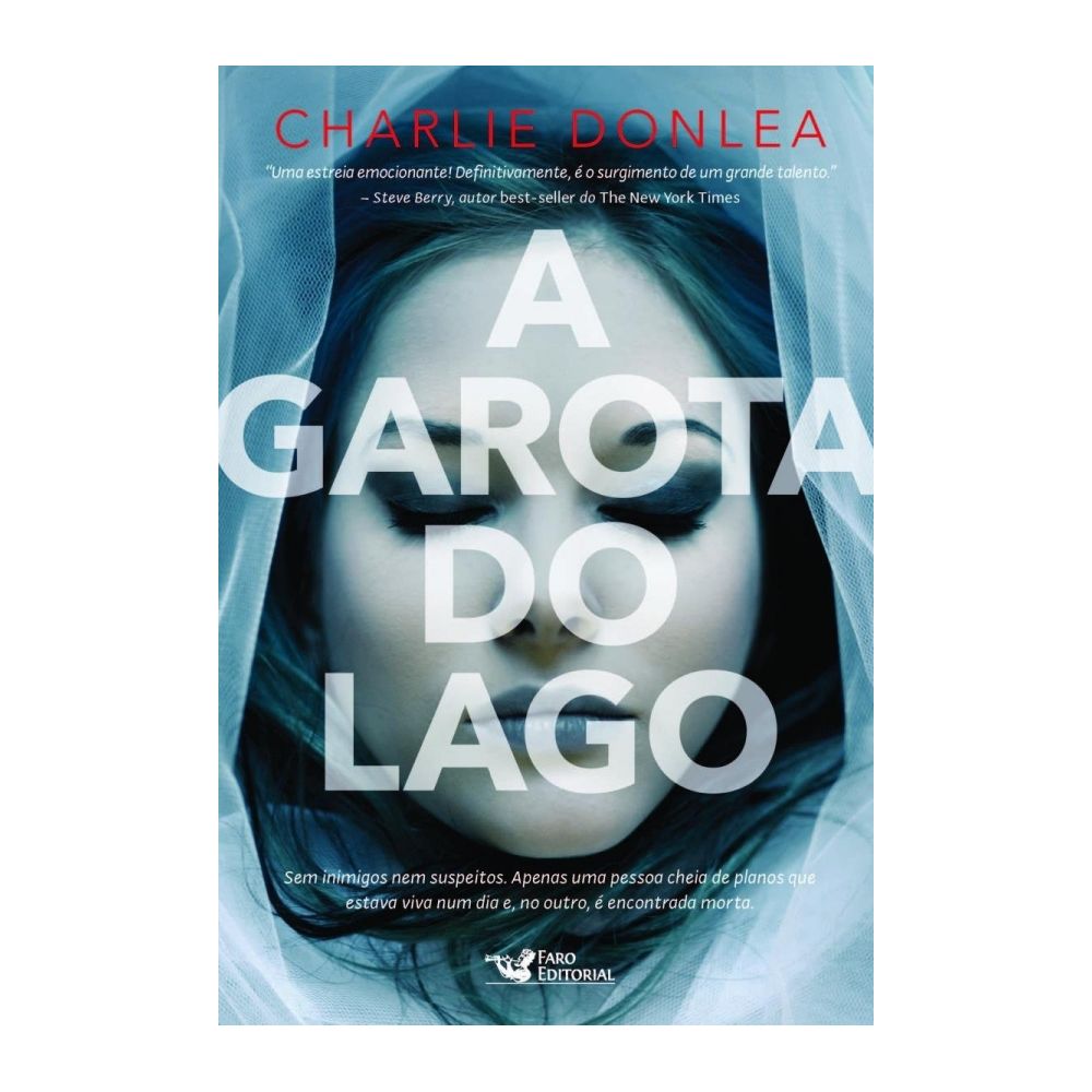 Livro: A Garota do Lago - Charlie Donlea