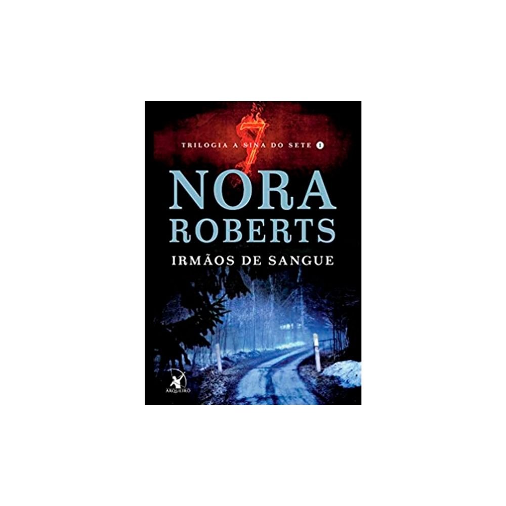 Livro: Irmãos de Sangue Livro 1 - Nora Roberts