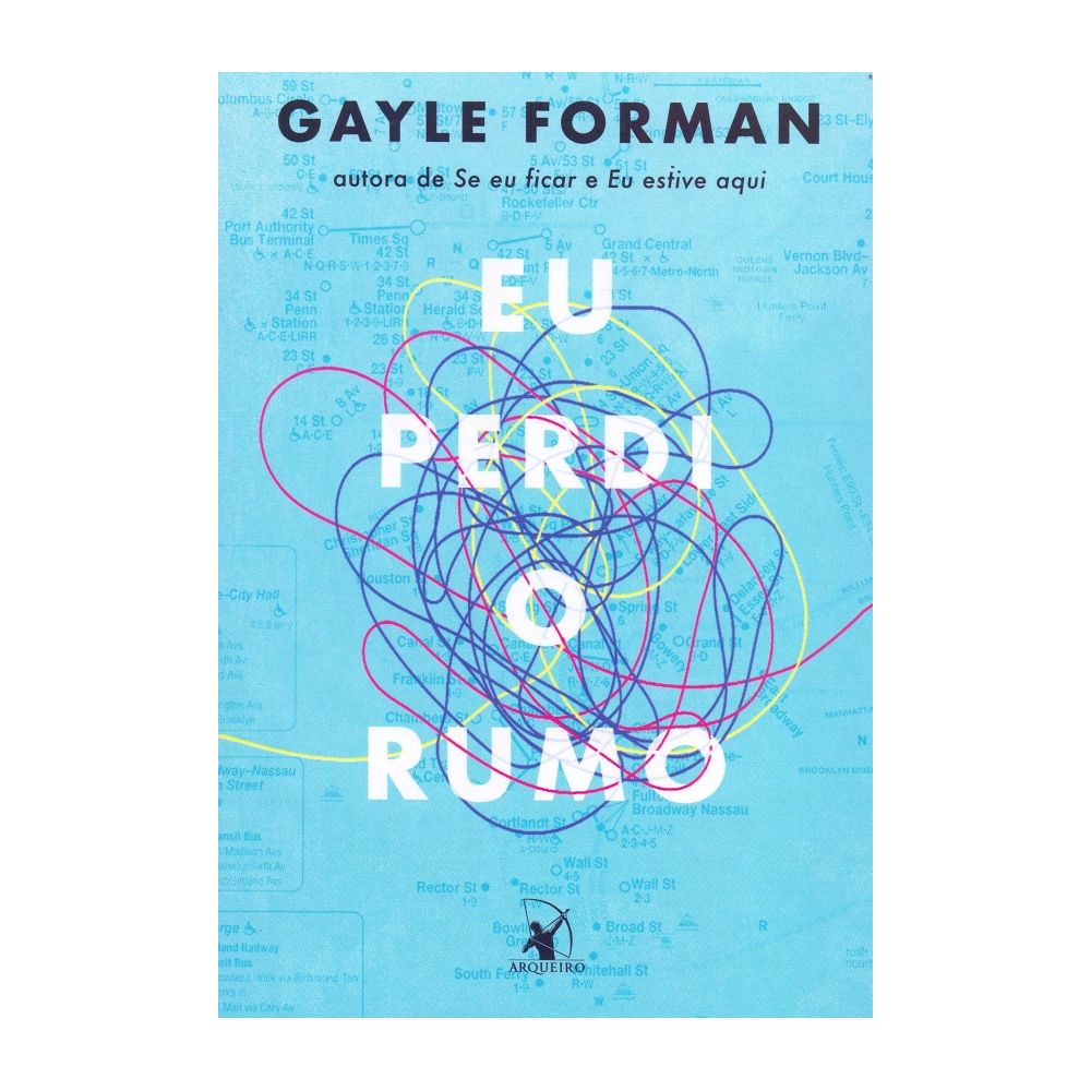 Livro: Eu Perdi O Rumo - Acompanha Necessaire - Gayle Forman