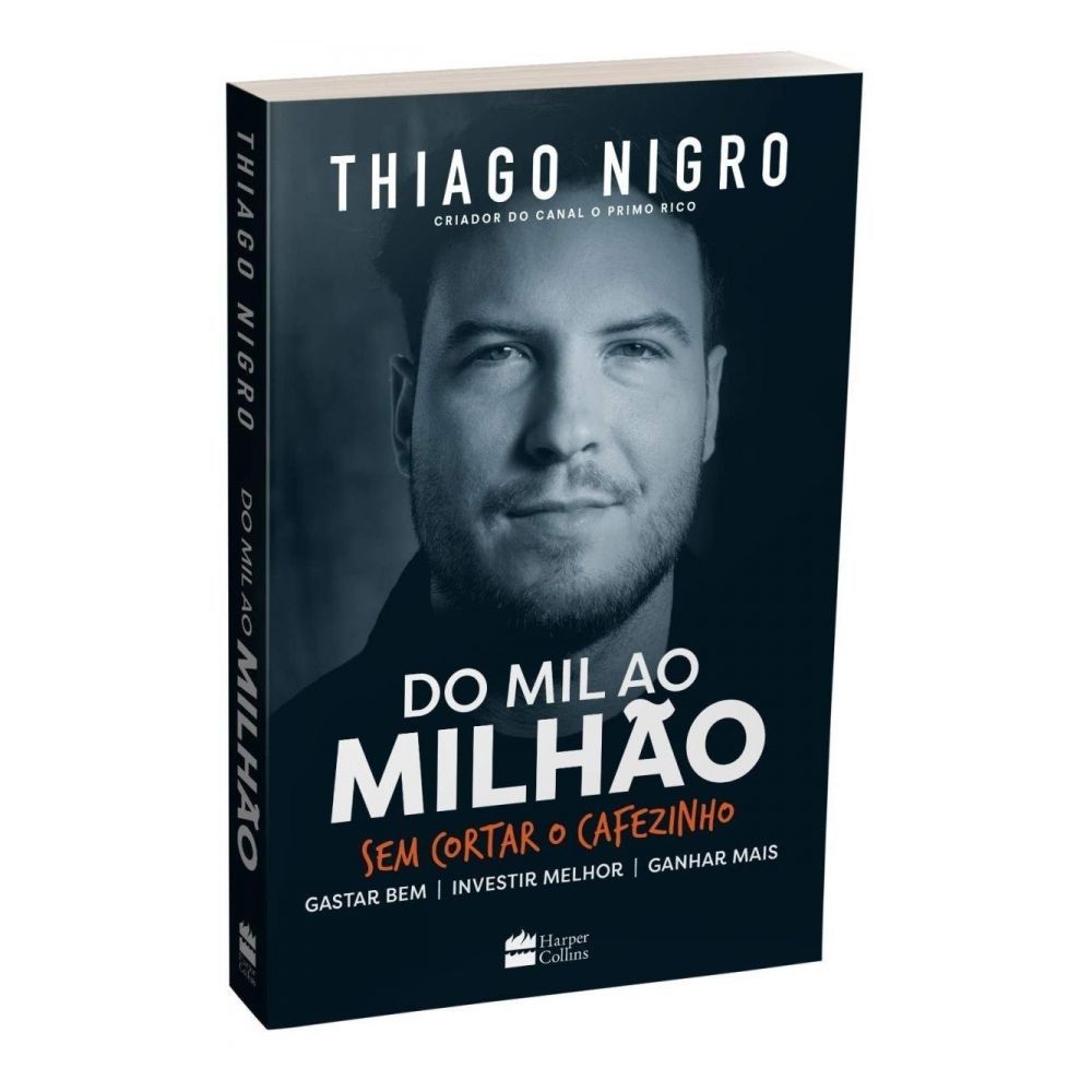 Livro: Do Mil ao Milhão - Thiago Nigro