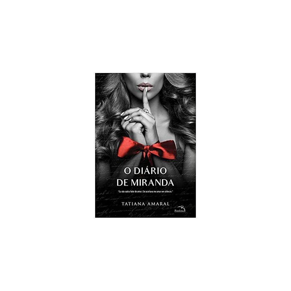 Livro: O Diário de Miranda I - Tatiana Amaral 