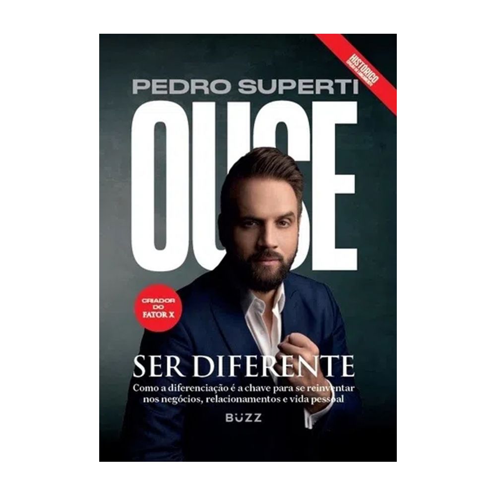 Livro: Ouse Ser Diferente (Capa Dura) - Pedro Superti