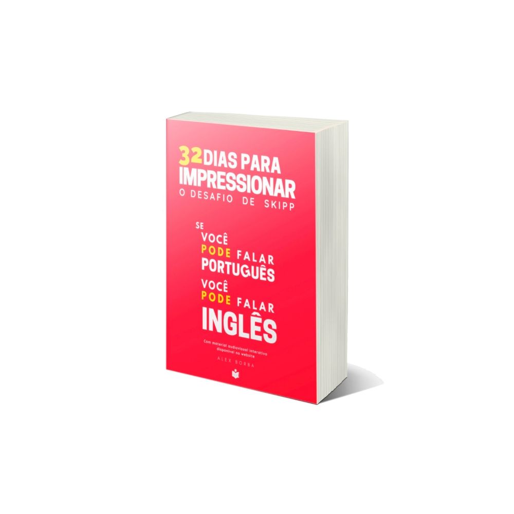 Se Você Fala Português Você Pode Falar Inglês - Alex Borba