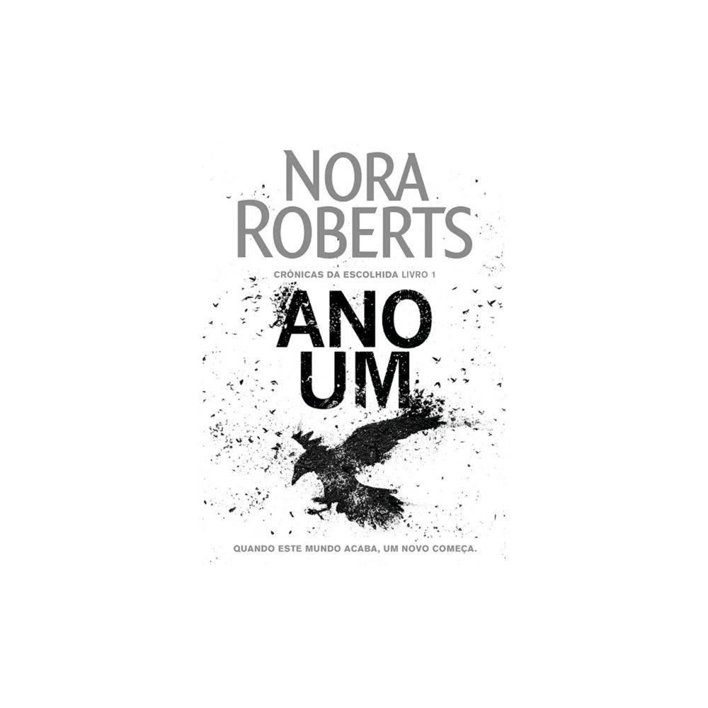 Livro: Ano Um - Nora Roberts