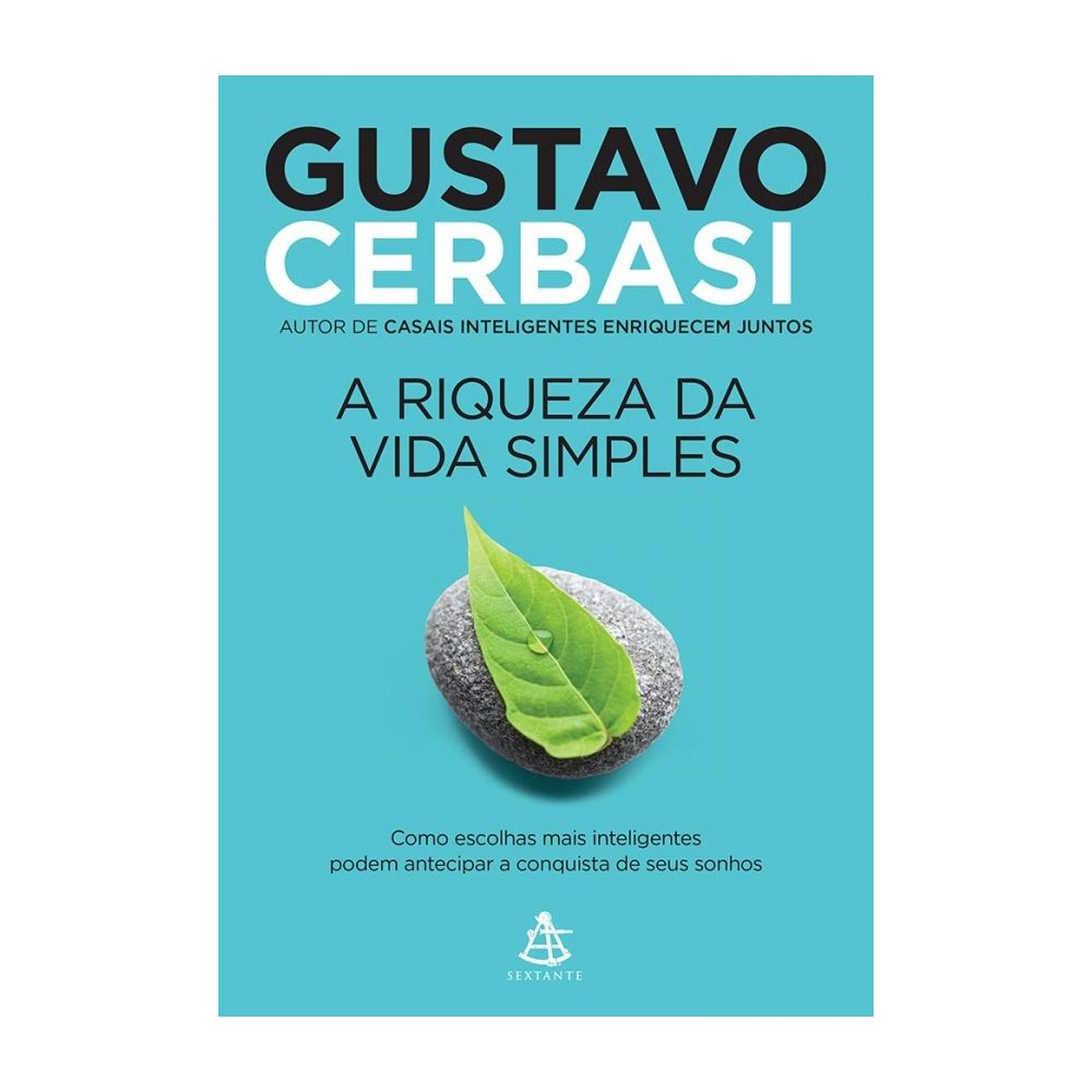 Livro: A Riqueza da Vida Simples - Gustavo Cerbasi