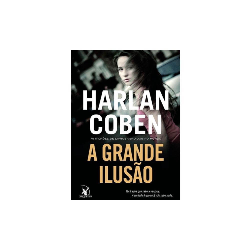 Livro: A Grande Ilusão - Harlan Coben