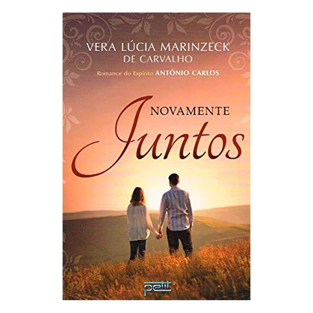 Livro: Novamente Juntos - Vera Lúcia Marinzeck