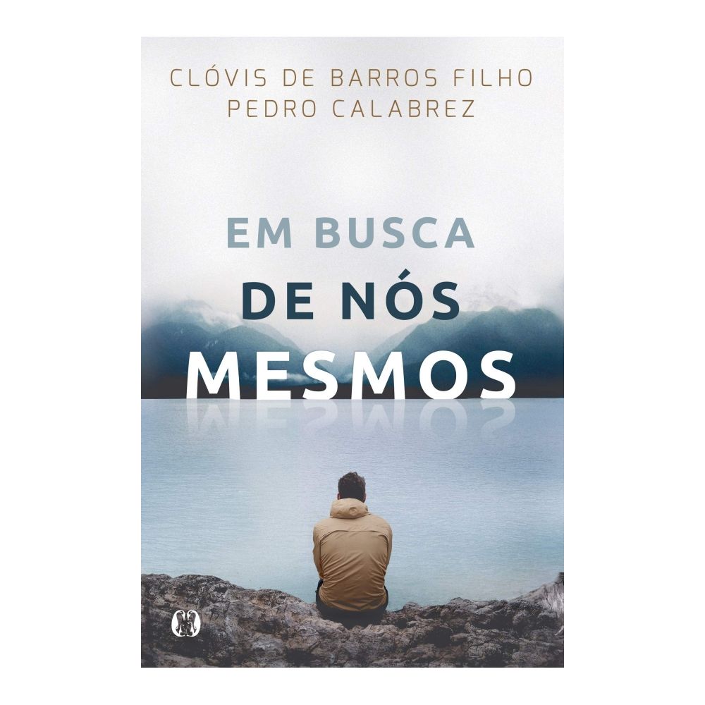 Livro: Em Busca De Nos Mesmos - Clóvis Filho/Pedro Calabrez