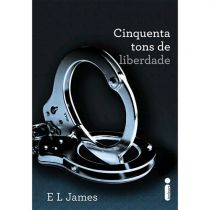 Livro - Cinquenta Tons de Liberdade - E L James