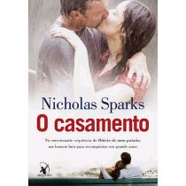 O Casamento - Nicholas Sparks