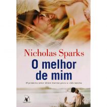 Livro - O Melhor de Mim - Nicholas Sparks