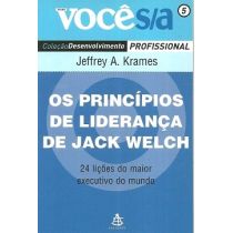 Livro - Os Princípios de Liderança de Jack Welch - Coleção Desenvolvimento Profi