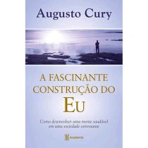 Livro - A Fascinante Construção do Eu - Augusto Cury