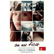 Livro - Se Eu Ficar -  e Se Você Tivesse Que Escolher? - Gayle Forman