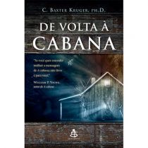 Livro - De volta a Cabana - C. Baxter Kruger